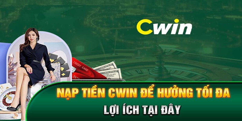 Hướng dẫn nạp tiền CWIN